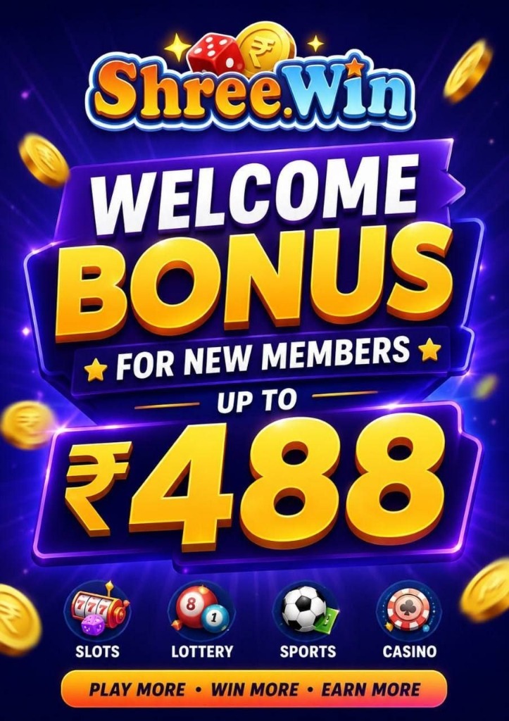 ShreeWin Welcome Bonus Up To ₹488